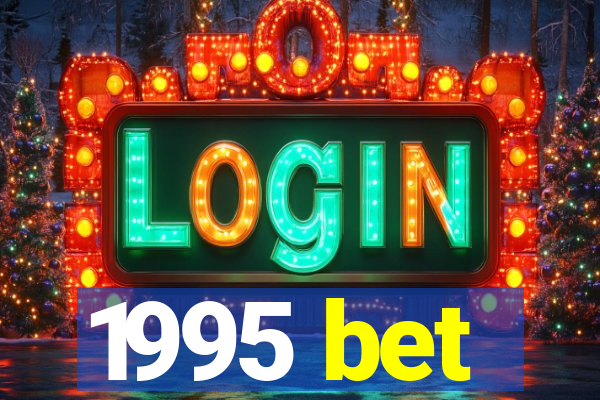 1995 bet